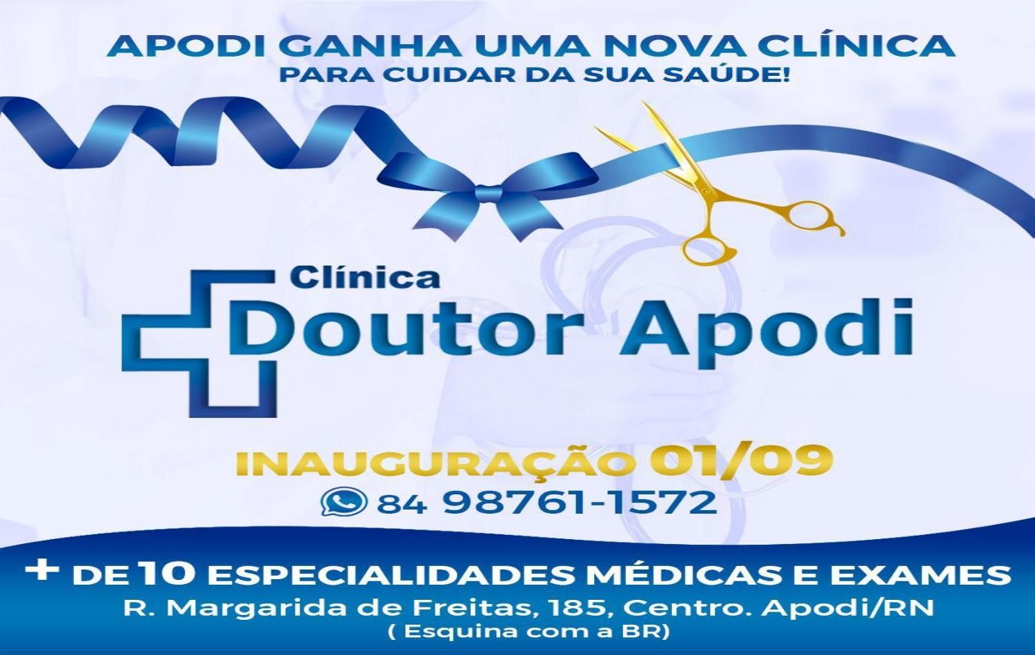 Conheça a mais nova Clínica Médica da cidade de Apodi