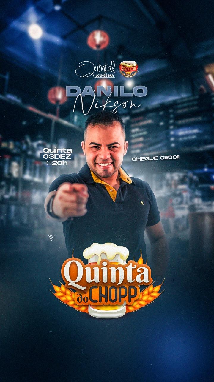 Quinta do Chopp com Danilo Nikson no Quintal Lounge bar nesta Quinta(03) em Apodi
