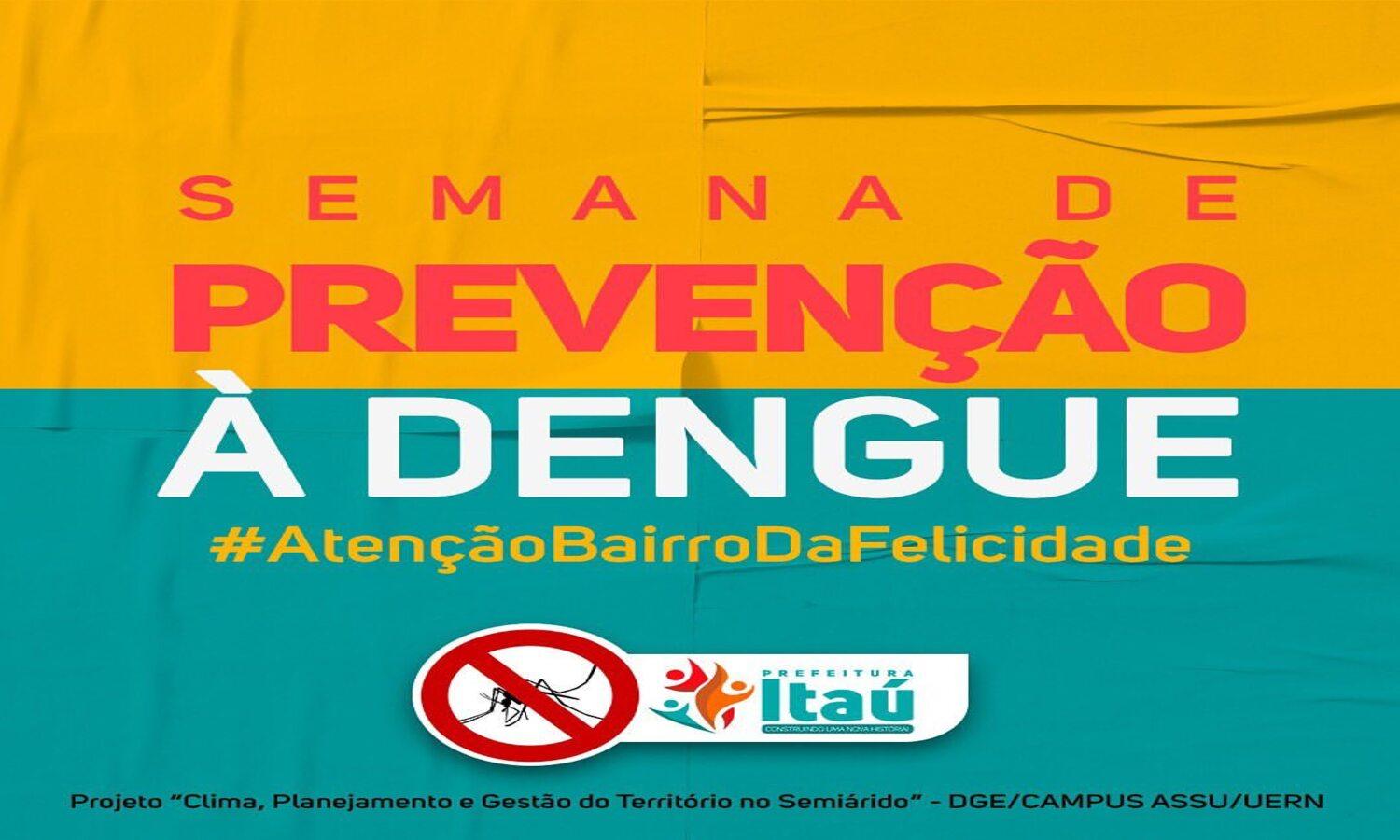 Prefeitura de Itaú inicia semana de prevenção à dengue na cidade nesta Segunda (22)