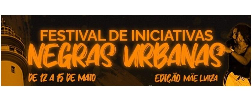 “Festival de Iniciativas Negras Urbanas” começa nesta Quinta (12) em Natal