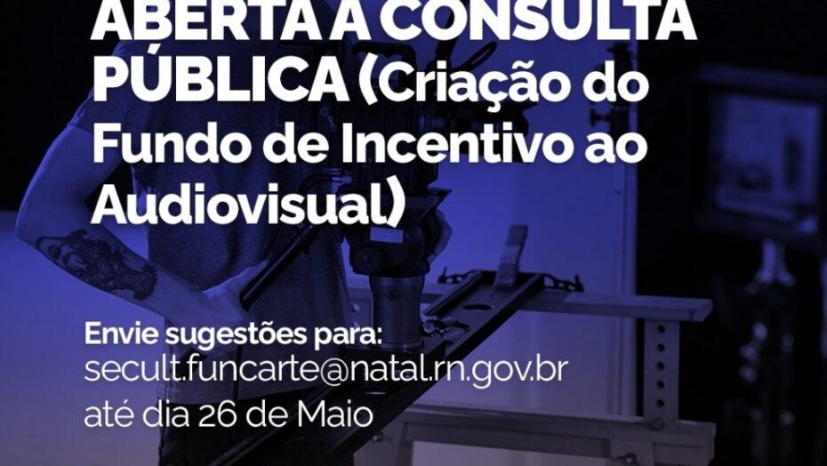 Prefeitura do Natal abre consulta pública para criação do fundo de incentivo ao audiovisual