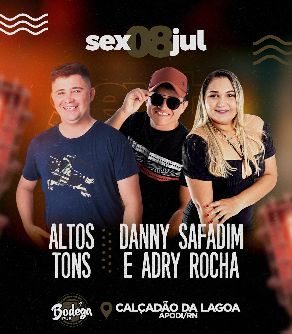 Altos Tons, Danny Safadim e Adry Rocha fazem show nesta Sexta(08) no Bodega Bar