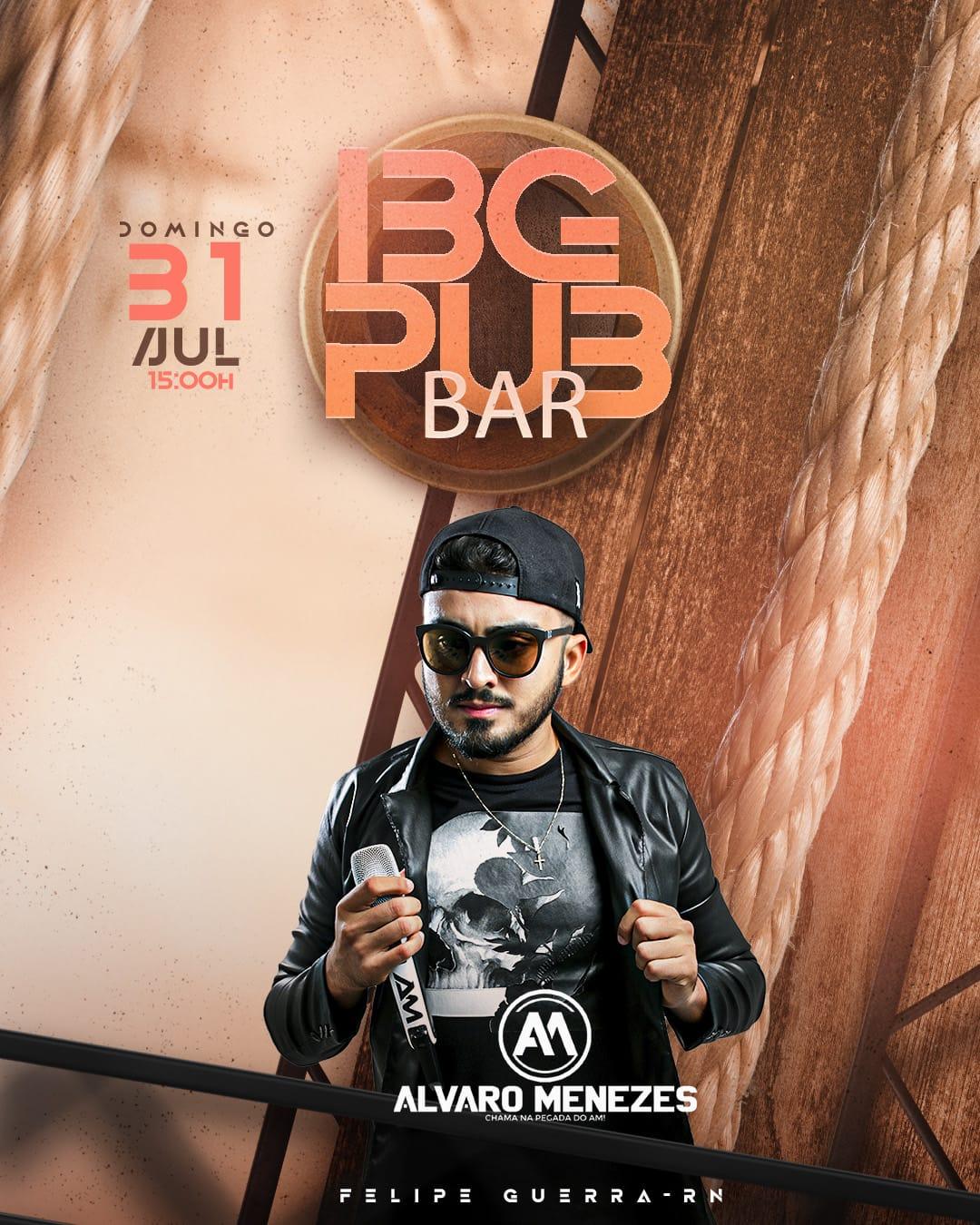Show de Álvaro Menezes acontece neste Domingo(31) no IBG PUB Bar em Felipe Guerra