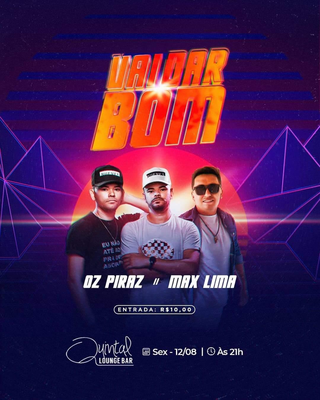 Oz Piraz e Max Lima animam a noite nesta Sexta(12) no Quintal Lounge Bar em Apodi