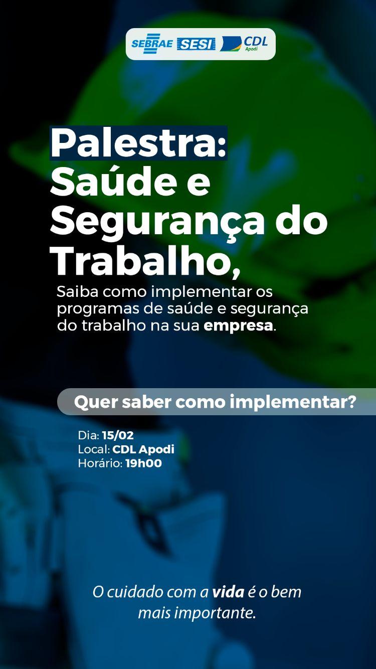 CDL de Apodi realiza palestra sobre saúde e segurança do trabalho nesta Quarta(15)