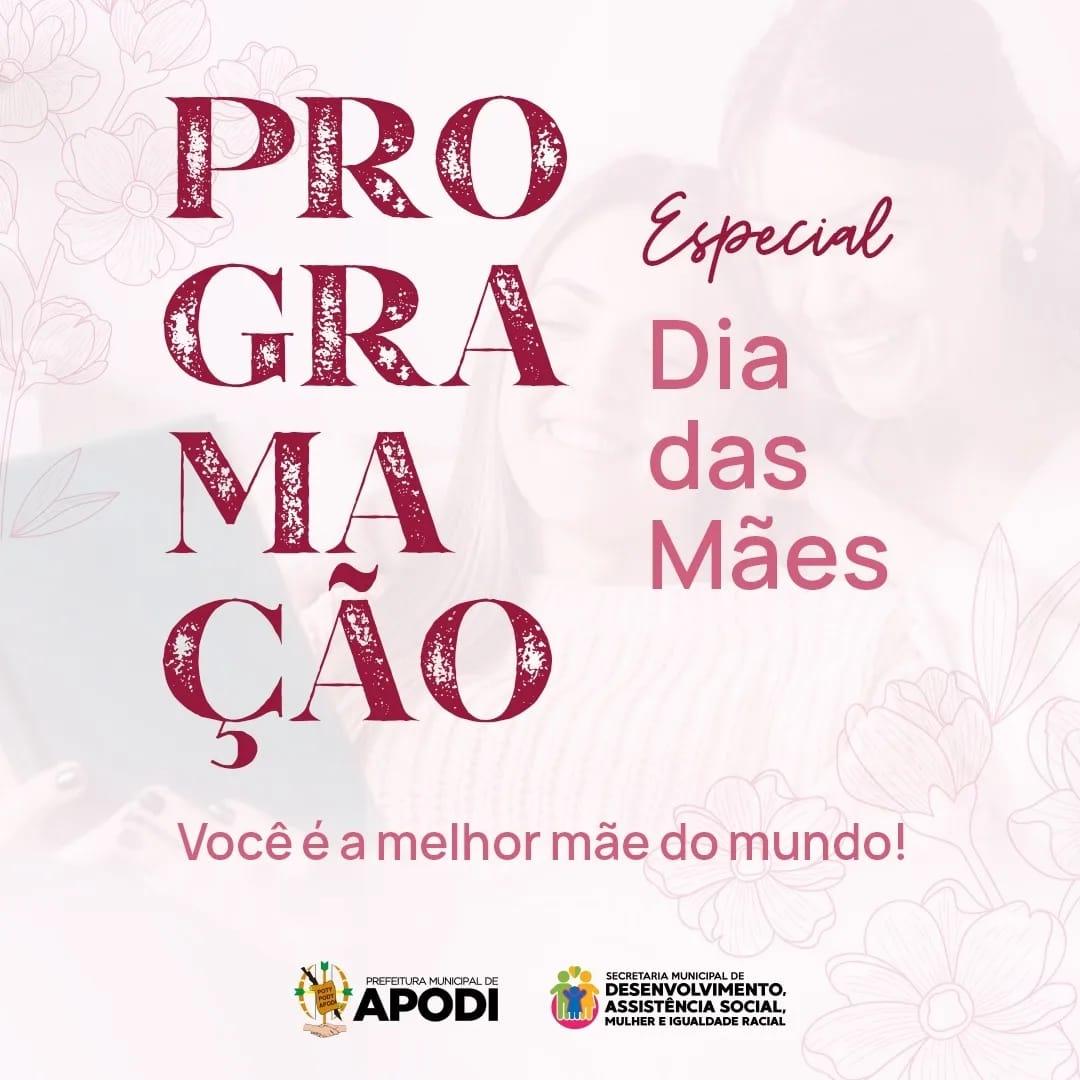 Prefeitura de Apodi promove programação especial de Dia das Mães