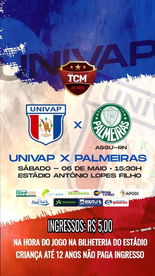 UNIVAP e Palmeiras de Assú se enfrentam em partida pela Copa TCM 20 anos neste Sábado(06)