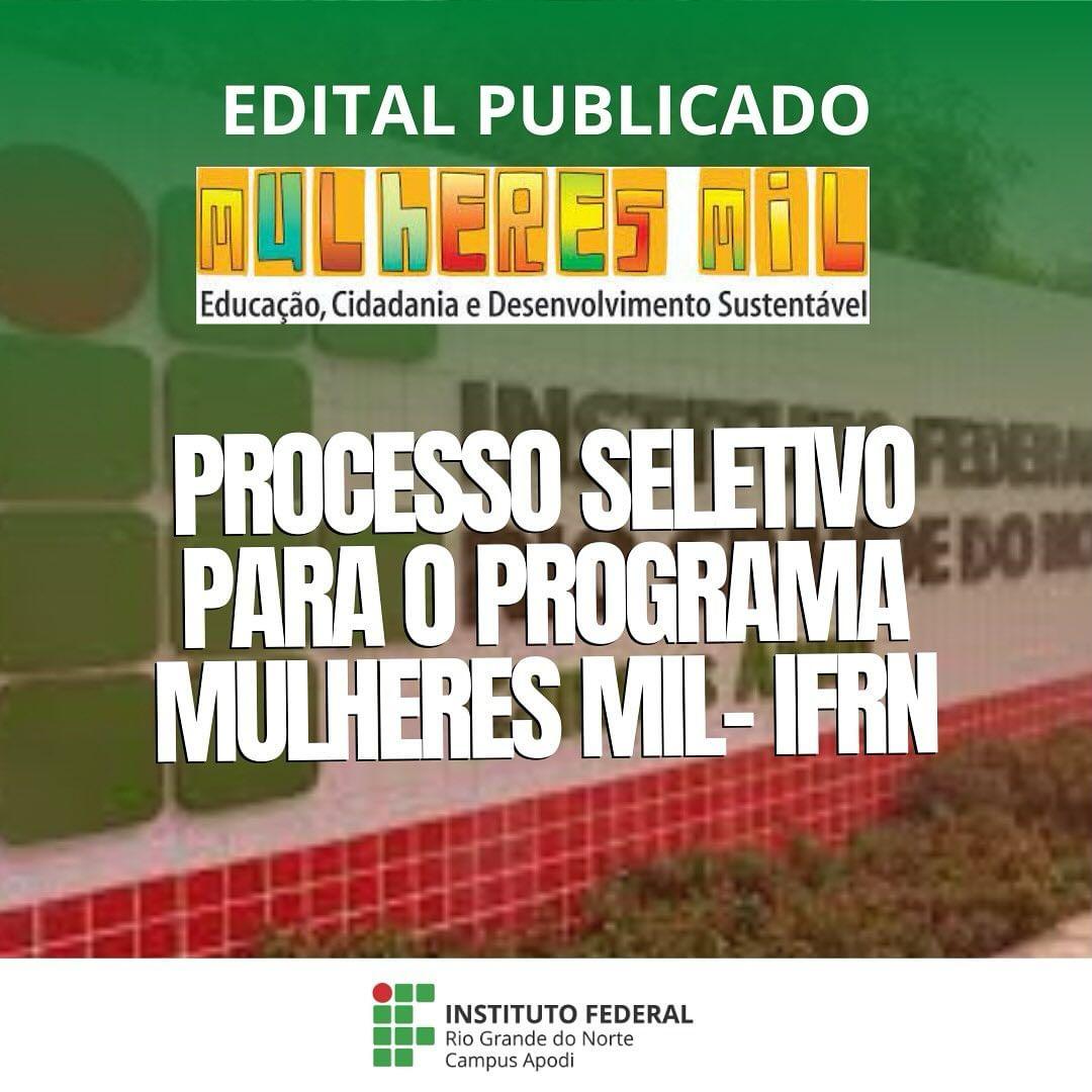 Publicado Edital de Inscrições para o Programa Mulheres Mil no IFRN Campus Apodi