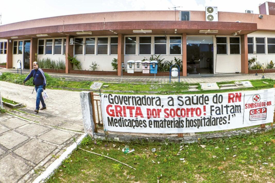 Hospitais da rede estadual do RN enfrentam falta de insumos e críticas do Sindsaúde