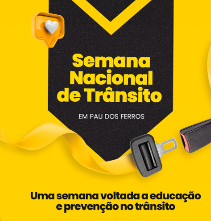 Pau dos Ferros inicia Semana Nacional do Trânsito