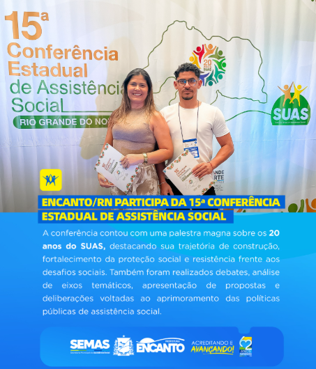 Encanto participa da 15ª Conferência Estadual de Assistência Social