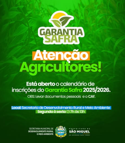São Miguel abre inscrições para Garantia-Safra 2025/2026