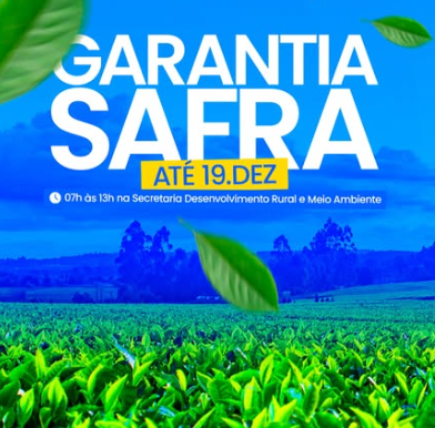 Prazo do Garantia Safra é prorrogado até 19 de dezembro em São Miguel