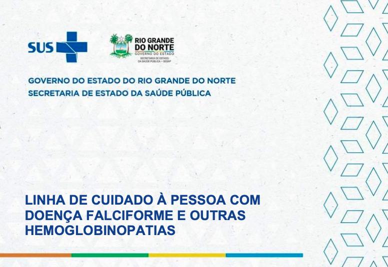 Sesap abre consulta pública sobre Linha de Cuidado para Doença Falciforme no RN