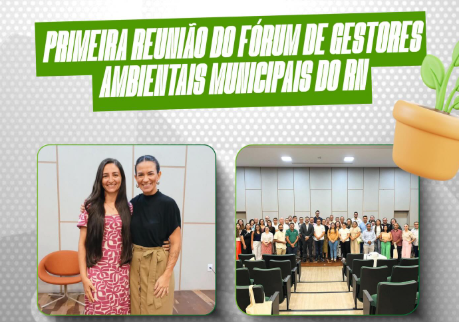Prefeitura de Itaú participa de reunião estadual para fortalecer gestão ambiental no RN