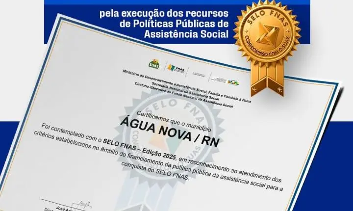 Água Nova conquista Selo FNAS 2025 e se destaca na assistência social